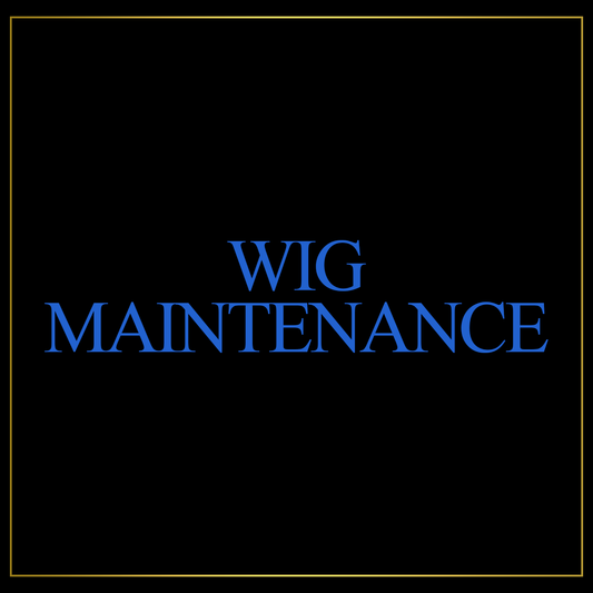 Wig Maintenance